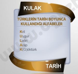 Türklerin Tarih Boyunca Kullandıgı Alfabeler Şifresi KULAK